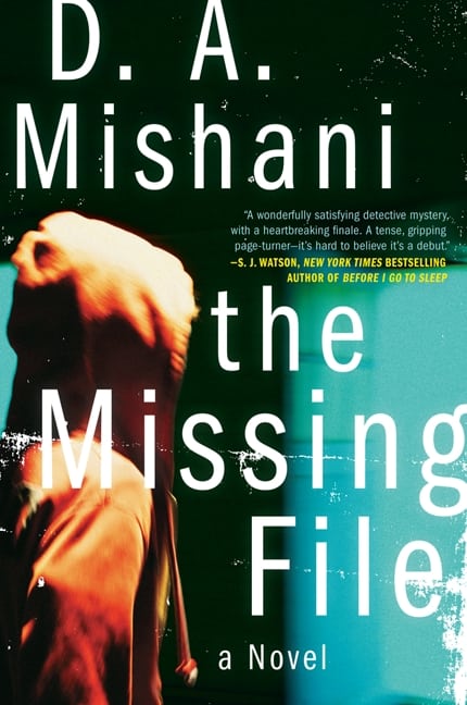 The Missing File by D.A. Mishani