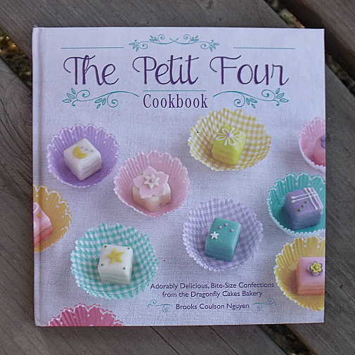 The Petit Four Cookbook