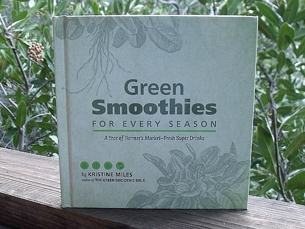 Green Smoothies for Every Season Recipe Book