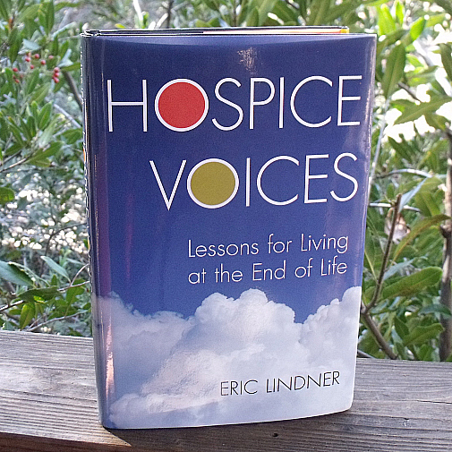 Hospice Voices by Eric Lindner