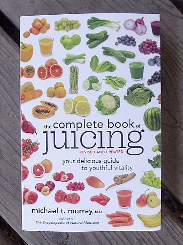 The Complete Book of Juicing