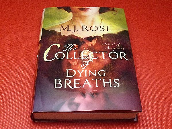 The Collector of Dying Breaths by M.J. Rose