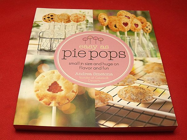 Easy as Pie Pops by Andrea Smetona