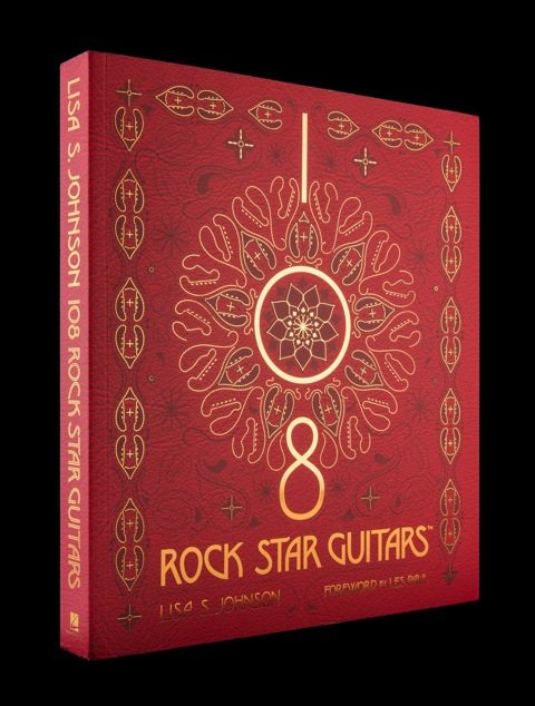 108 Rock Star Guitars by Lisa Johnson