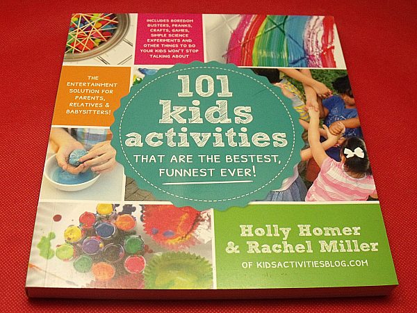 101 Kids Activities That Are The Bestest, Funnest Ever