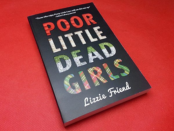 Poor Little Dead Girls by Lizzie Friend