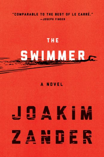The Swimmer A Novel by Joakim Zander