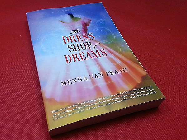 The Dress Shop of Dreams by Menna van Praag