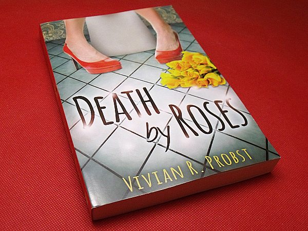 Death by Roses by Vivian Probst