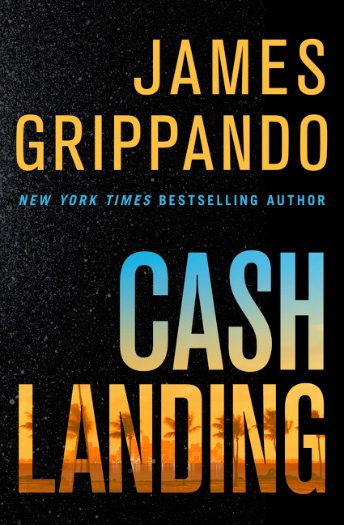 Cash Landing by James Grippando