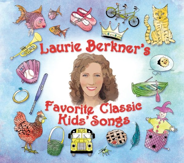 Laurie Berkner's Favorite Classic Kids' Songs‏ 
