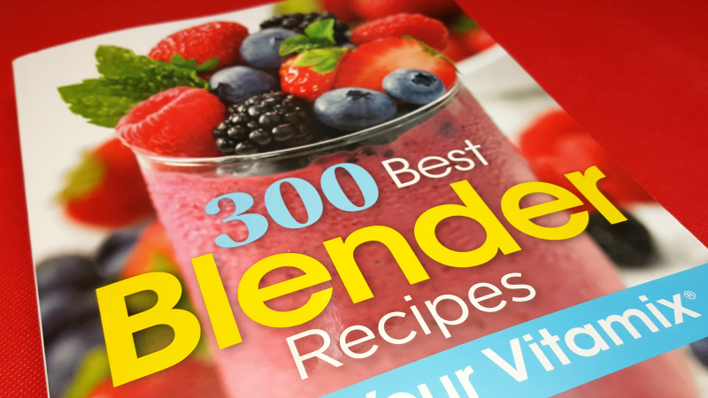 300 Best Blender Recipes: Using Your Vitamix