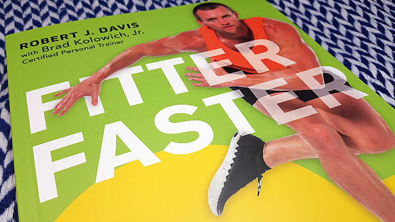 Fitter Faster: The Smart Way to Get in Shape in Just Minutes A Day