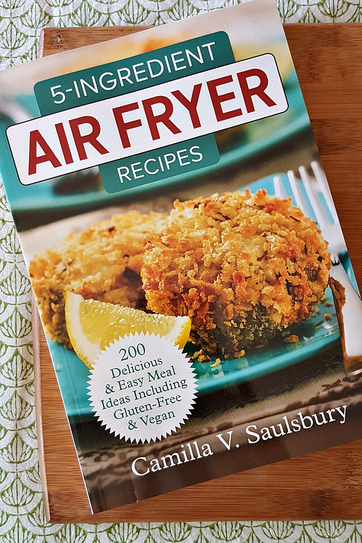 5 Ingredient Air Fryer Recipes Cookbook