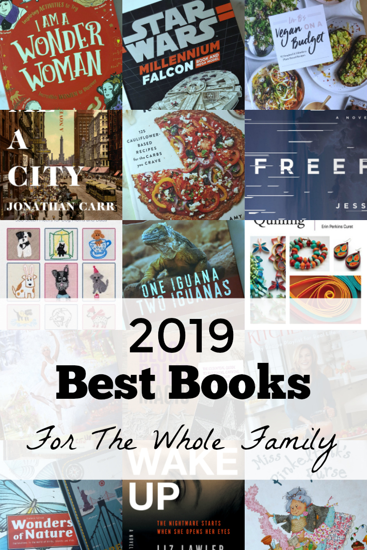 2019 Best Books for The Whole Family - Gift guide for fiction, non-fiction, children's books, picture books, chapter books, novels, thrillers, craft books and activity books - Something for everyone! 