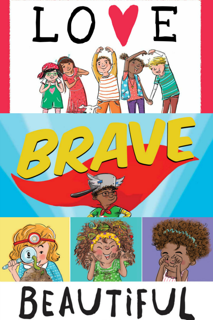 Love, Brave and Beautiful - Childrens books written by Stacy McAnulty and illustrated by Joanne Lew-Vriethoff - kids books