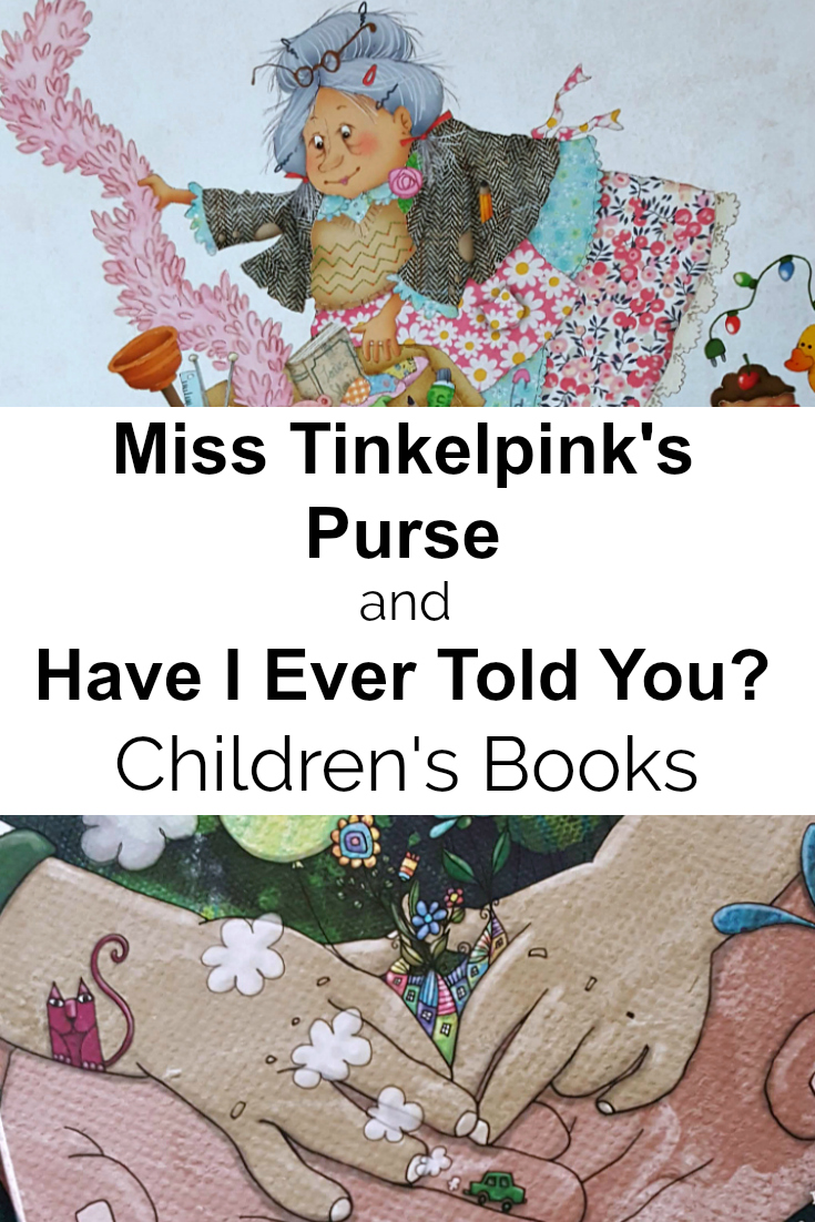 Miss Tinkelpink's Purse and Have I Ever Told You? Children's Books