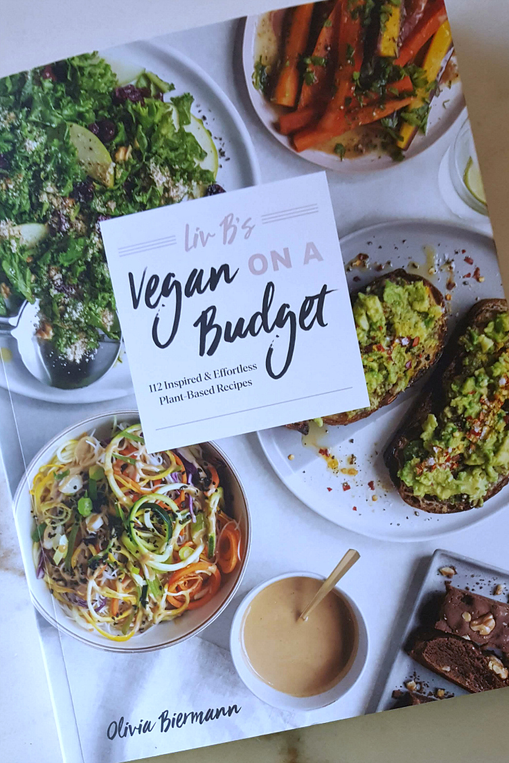 Liv B's Vegan on A Budget Cookbook by Olivia Biermann