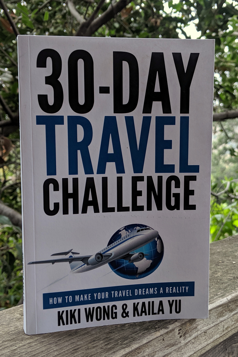 30 Day Travel Challenge Book by Kiki Wong and Kaila Yu