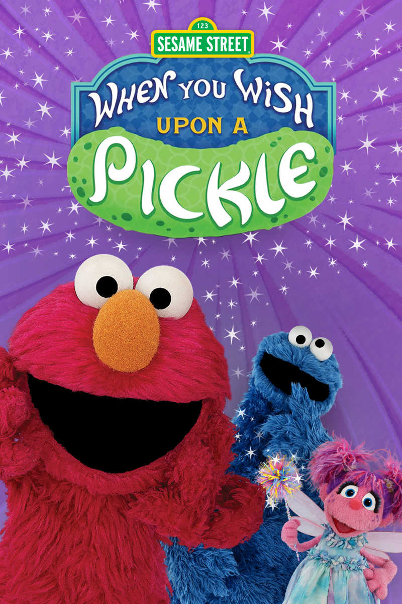 Sesame Street Special: When You Wish Upon a Pickle