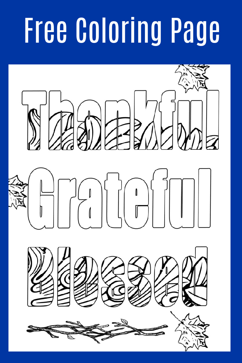 Thankful Grateful Blessed Coloring Page #thanksgiving #freecoloringpage #freeprintable
