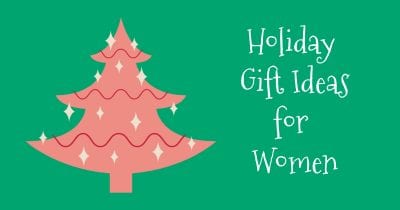 feature Holiday Gift Ideas for Women