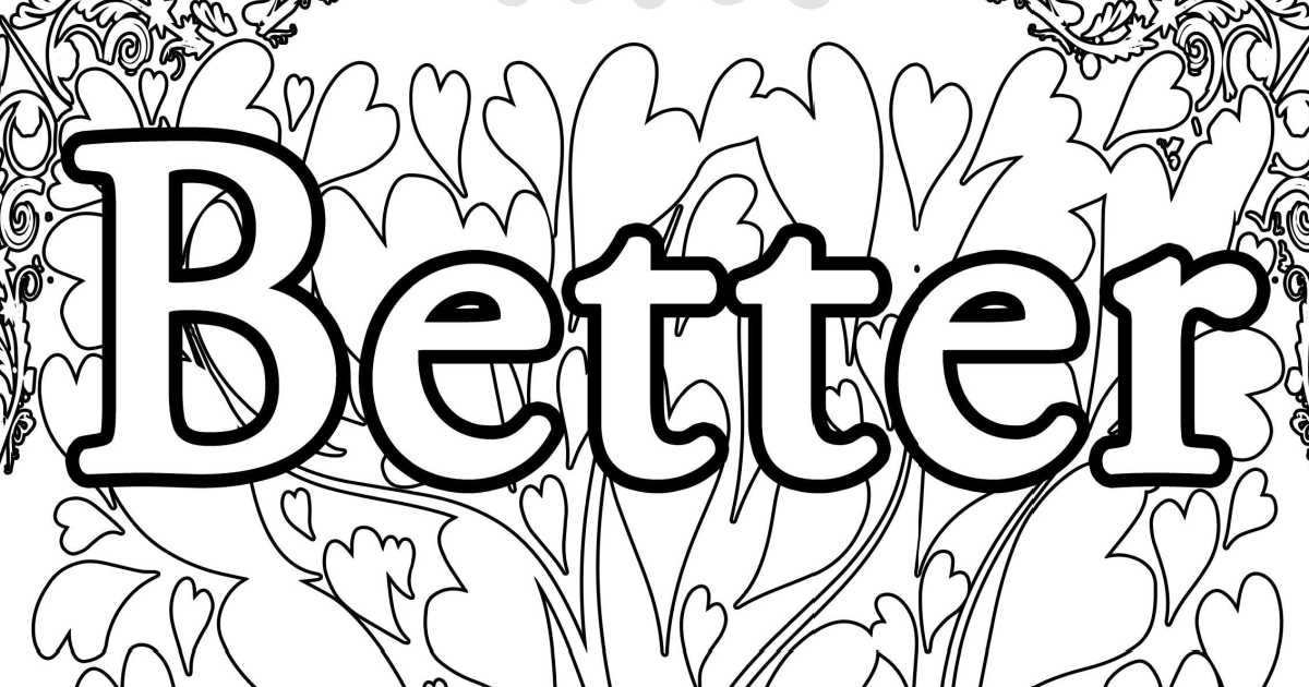 Better Your Best Motivational Coloring Page - Mama Likes This