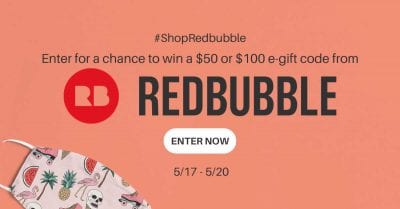 May 2021 Redbubble Gift Card giveaway.