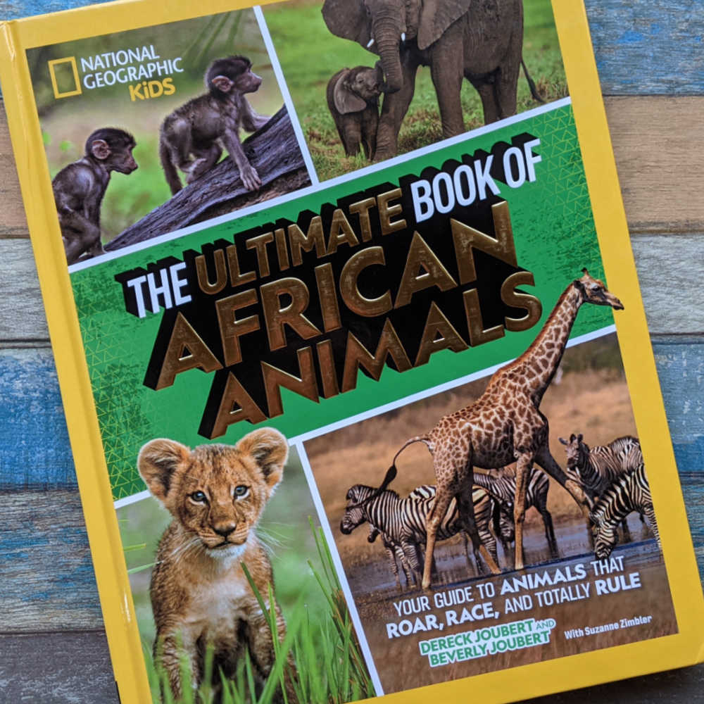 the ultimate book of african animals for kids