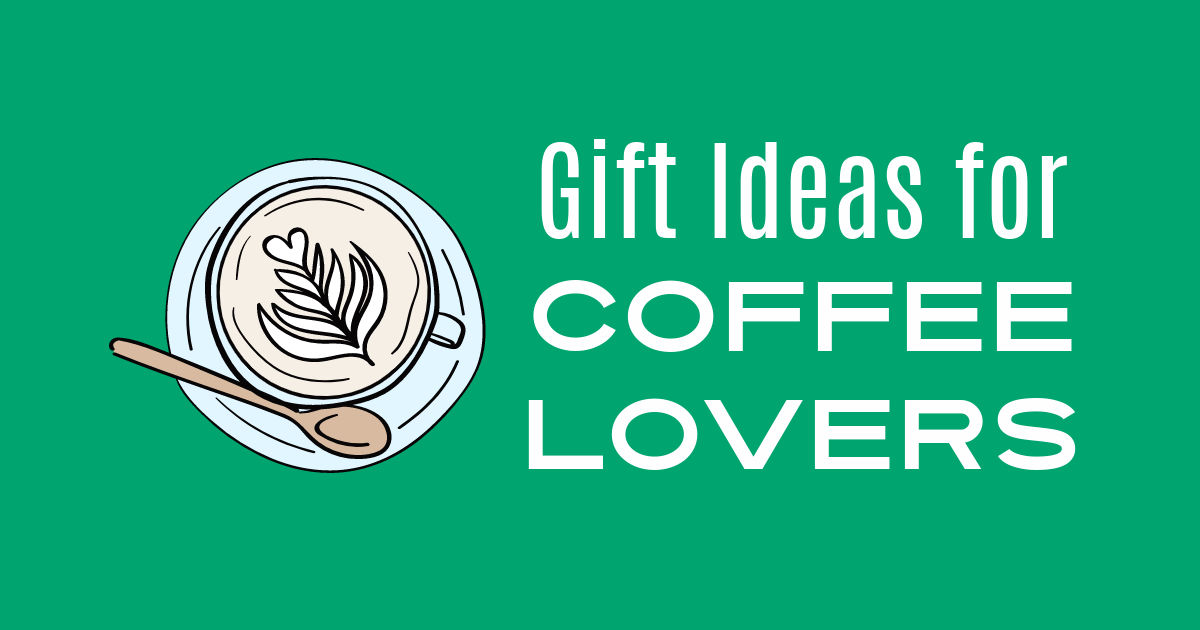 holiday gift guide for coffee lovers