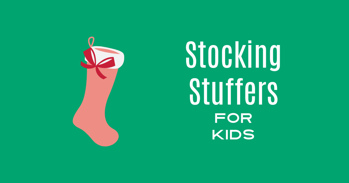 kid stocking stuffers gift guide
