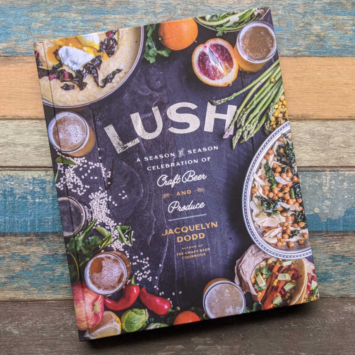 lush craft beer and produce cookbook