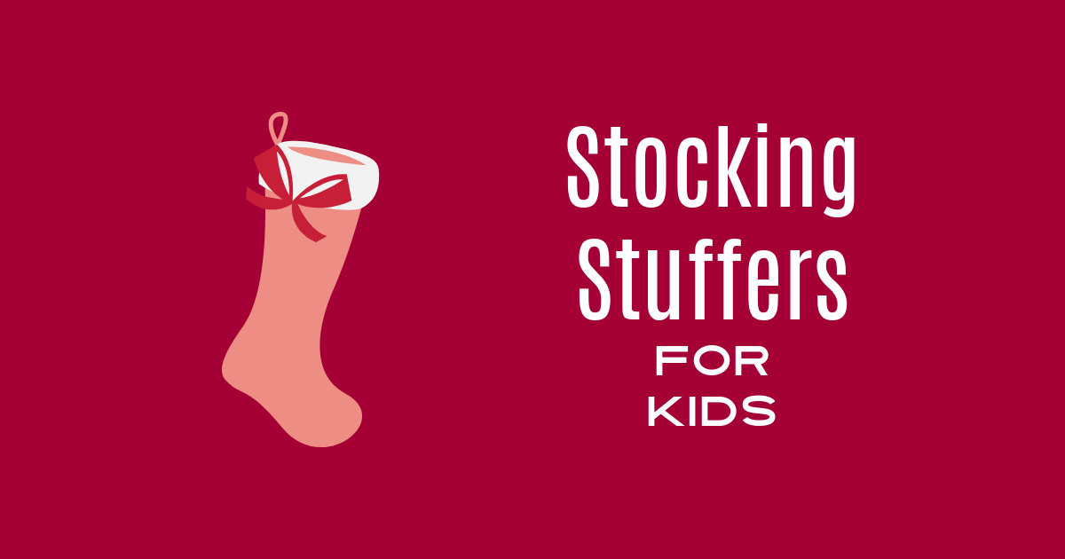 holiday gift guide stocking stuffer ideas for kids