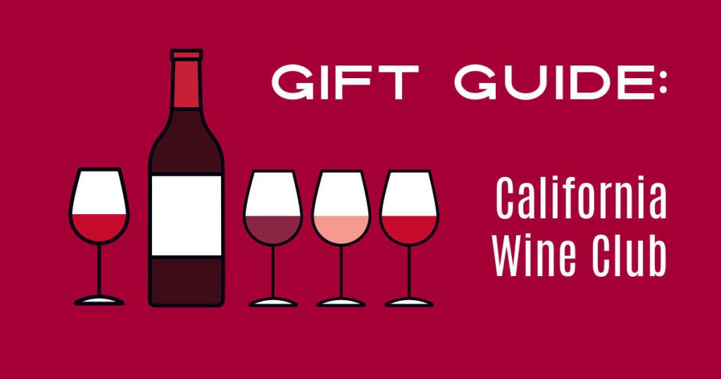 holiday-gift-guide-5-california-wine-club-gift-options-mama-likes-this