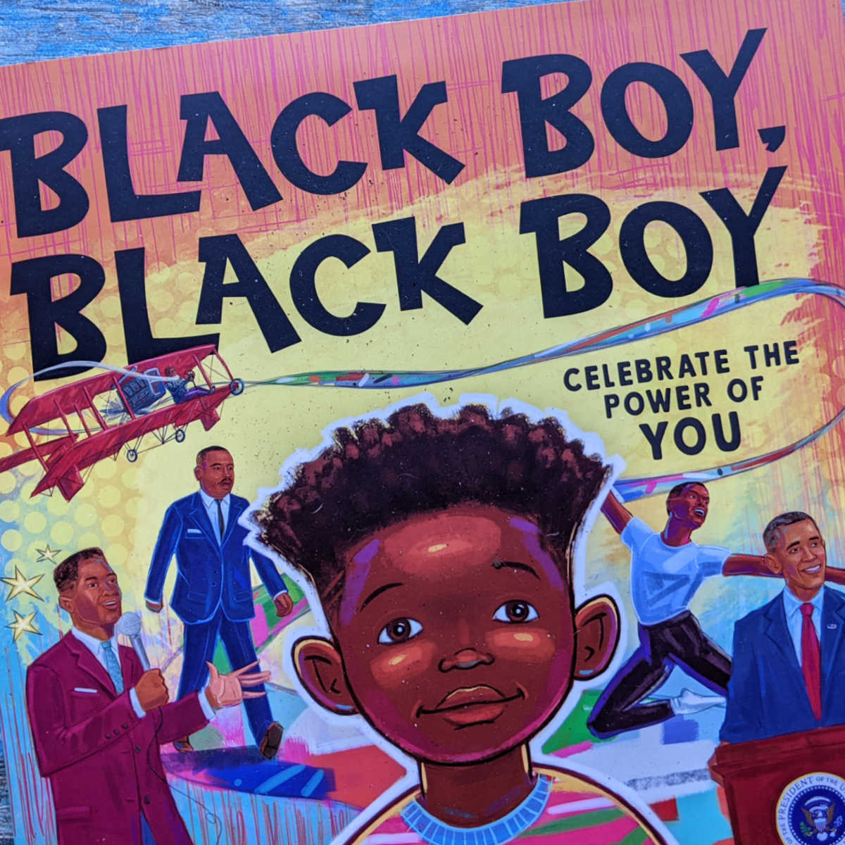 childrens book - black boy black boy celebrate the power of you