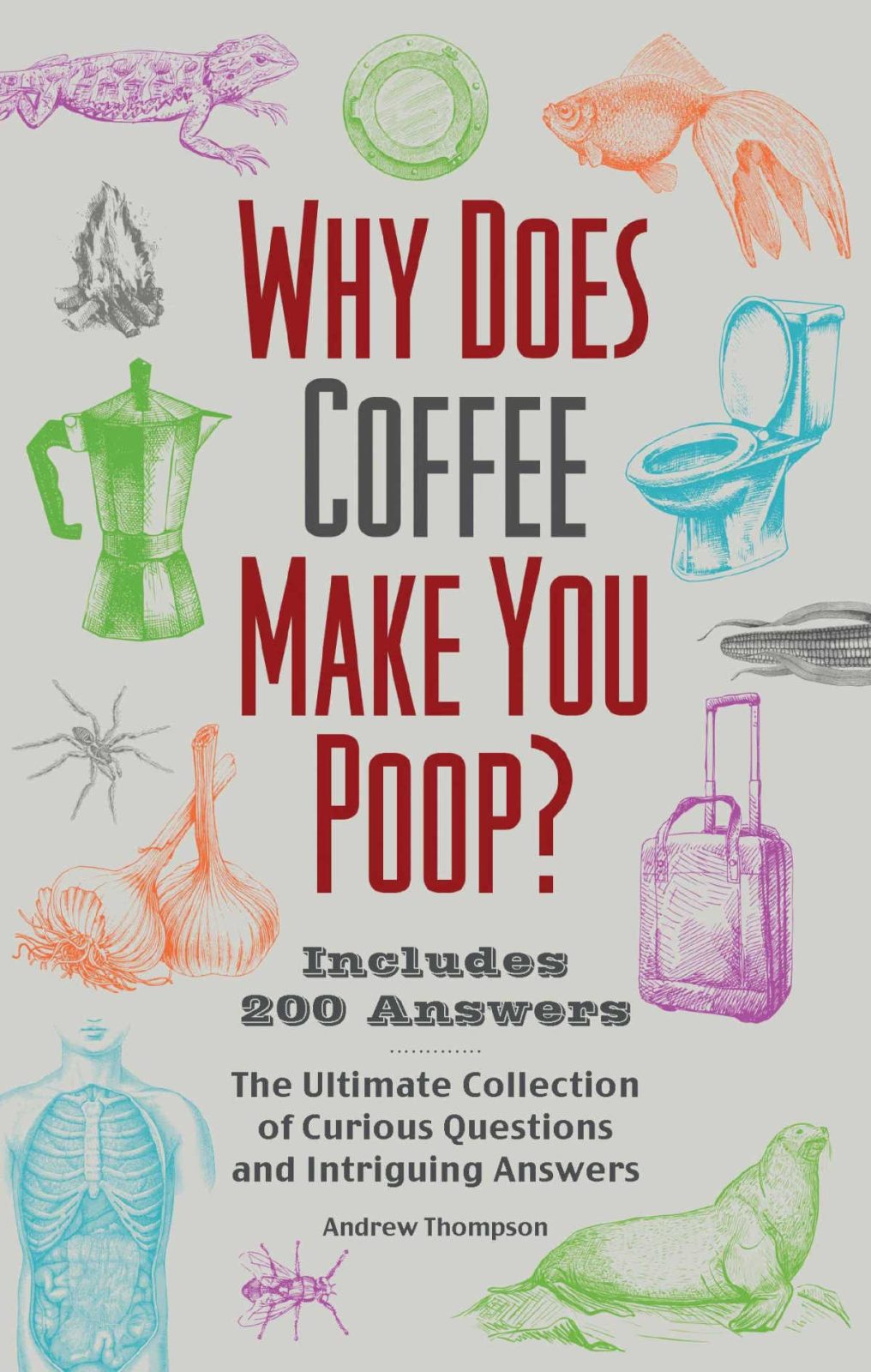 humor-trivia-book-Why-Does-Coffee-Make-You-Poop