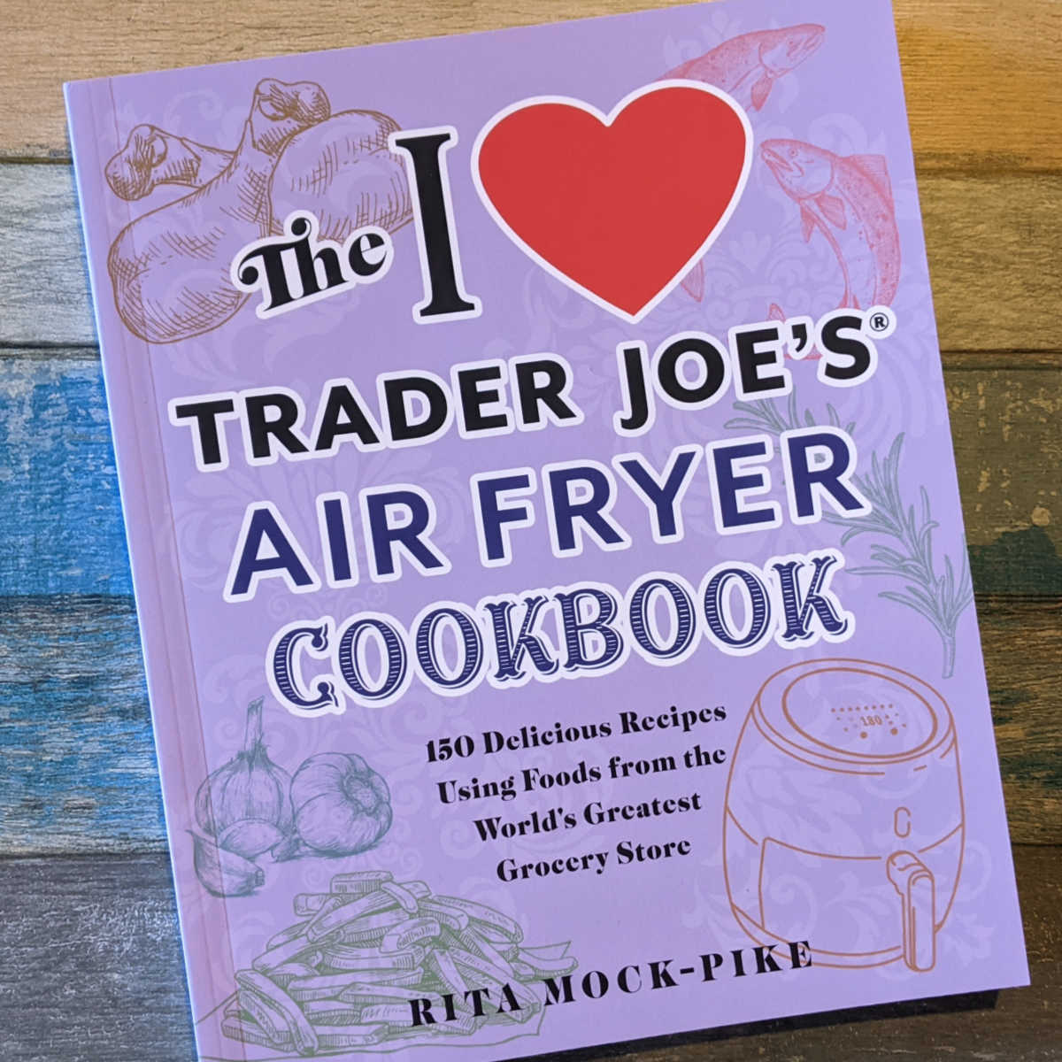i love trader joes air fryer cookbook
