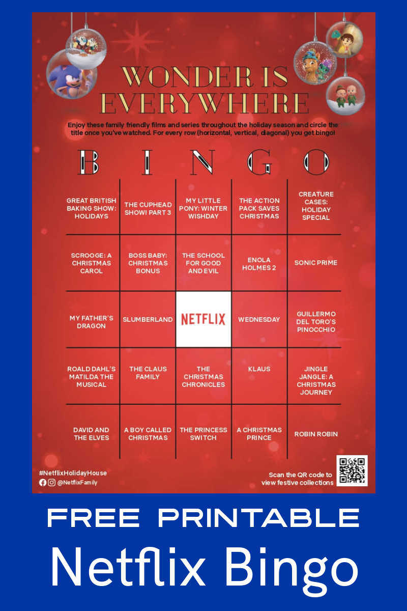 Wonder is Everywhere on Netflix and you can add to the fun with this free printable Netflix holiday bingo game. 