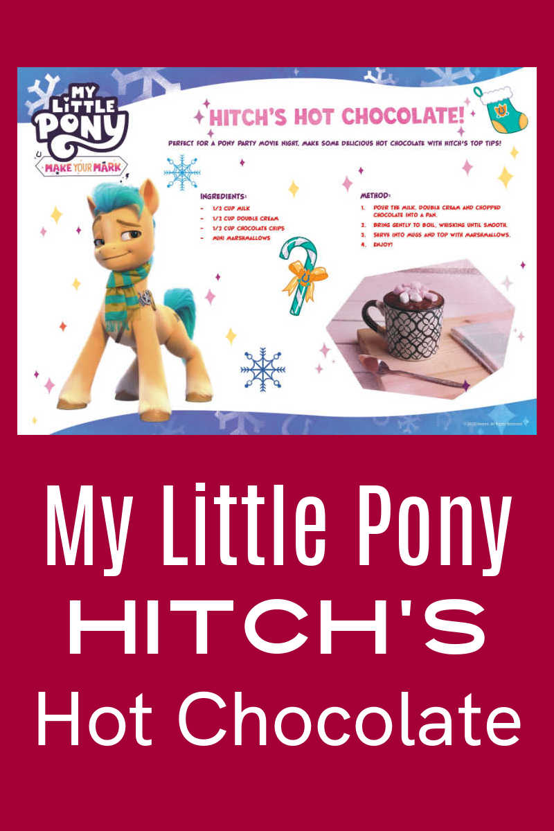 Hitch's My Little Pony hot chocolate is rich and creamy, so you'll want to make some as a special treat this Winter. 