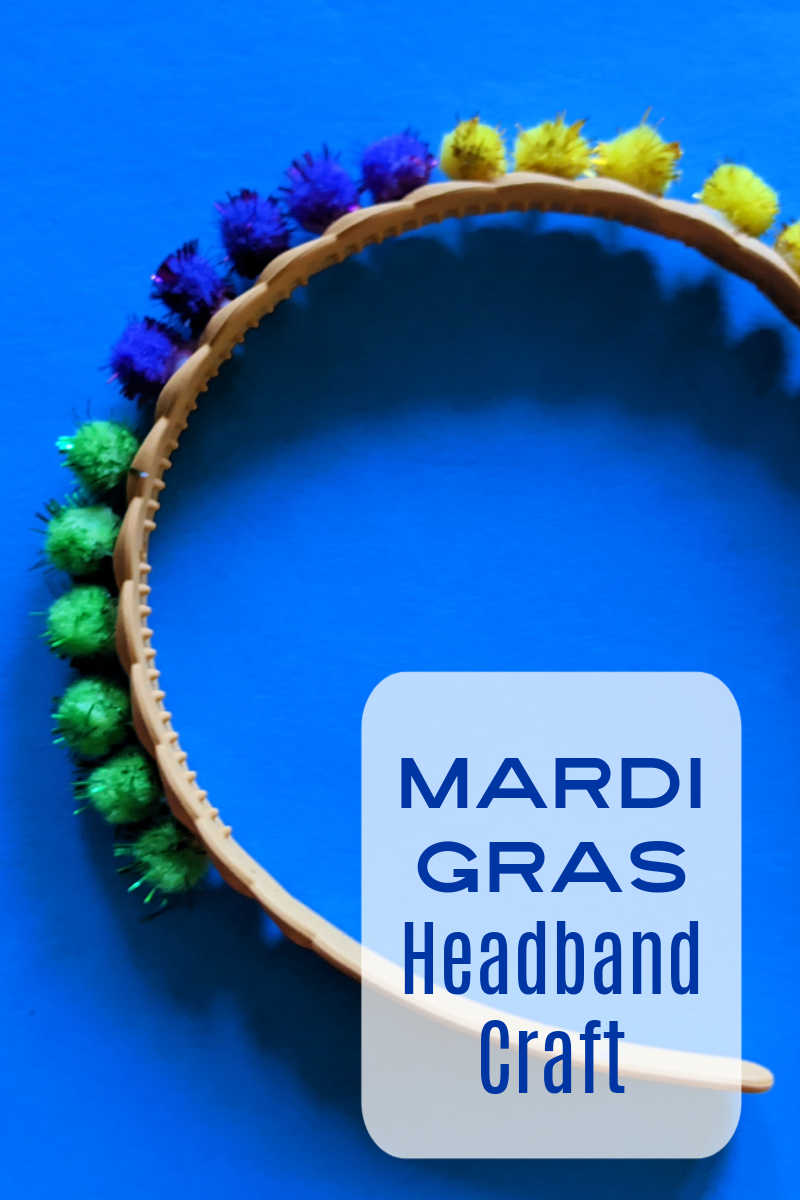 Celebrate in style, when you make your own Mardi Gras headband craft with purple, gold and green sparkle pom poms. 