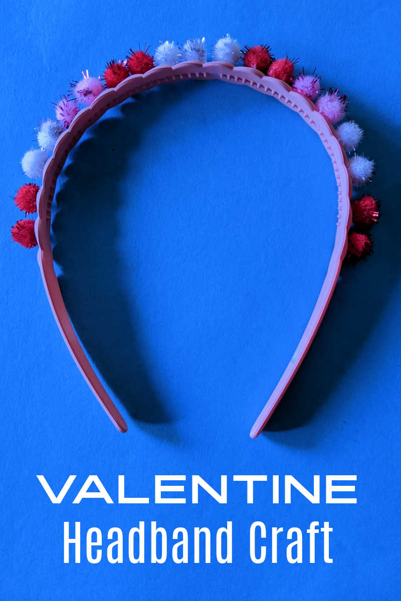 It's fun to craft a DIY Valentine pom pom headband and to wear the hair accessory for the holiday and beyond. 