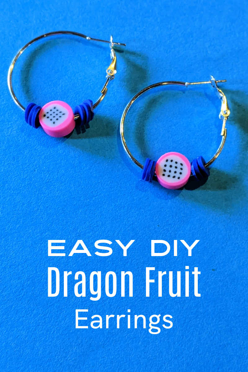 easy diy dragon fruit hoop earrings