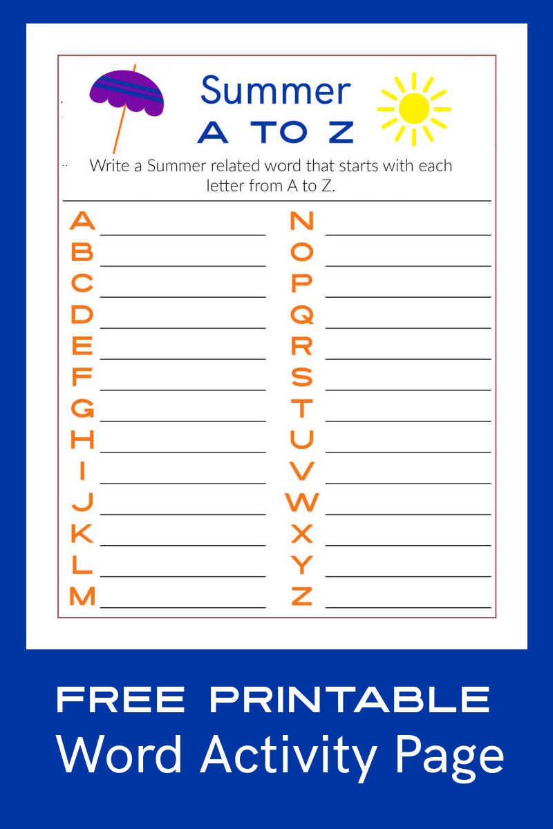This free printable summer word activity is a fun and creative way to think up all the wonderful things about the season from A to Z.