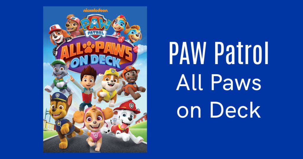 Paw Patrol All Paws On Deck Dvd Mama Likes This 