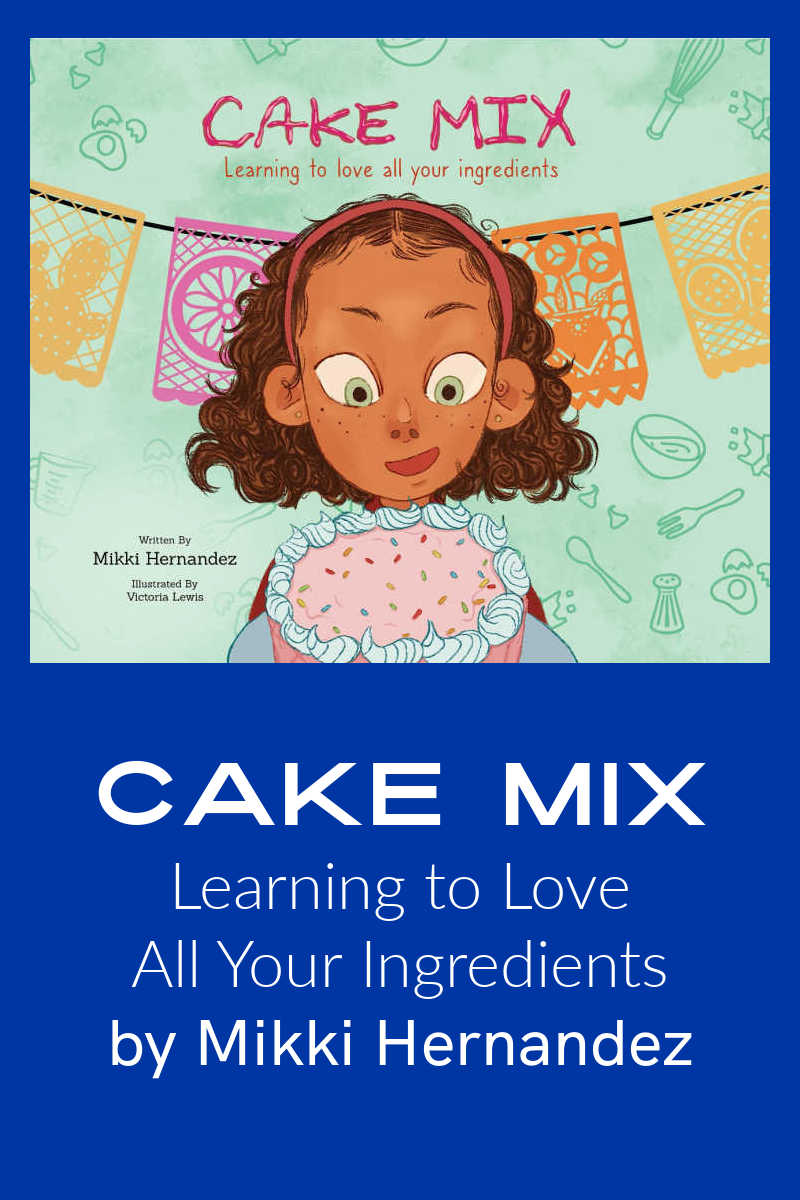 Cake Mix: Learning to Love All Your Ingredients is a beautiful children's book that teaches kids about diversity and self-acceptance.