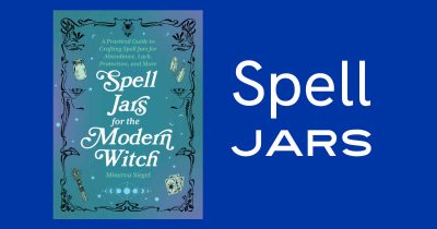 feature spell jars for the modern witch