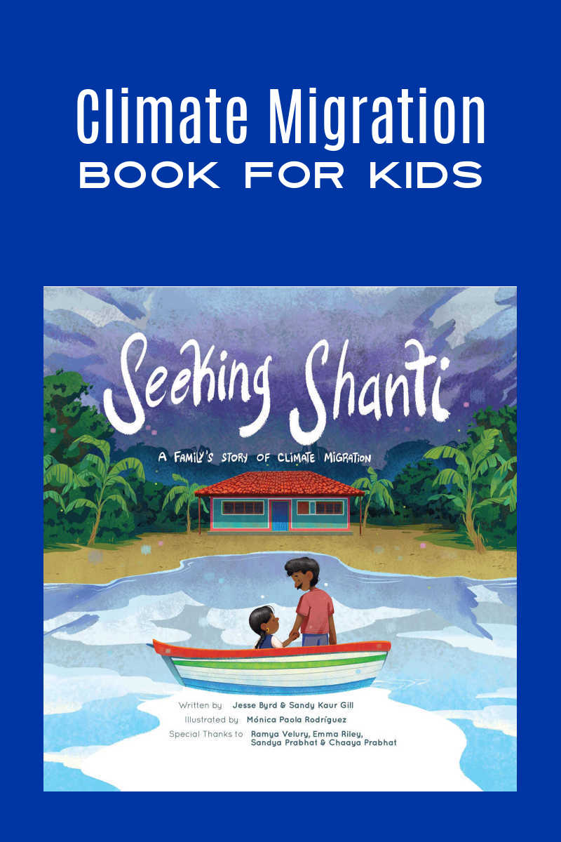 seeking shanti climate migration book for kids