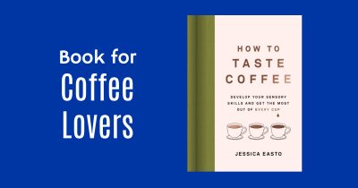 feature how to taste coffee