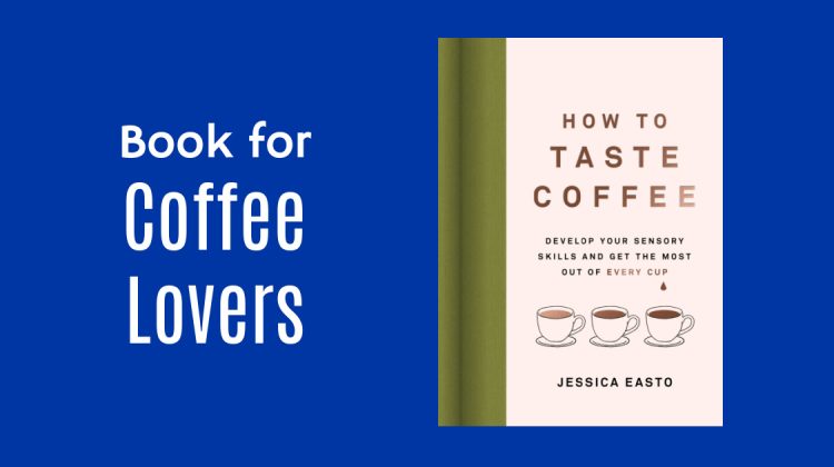 feature how to taste coffee