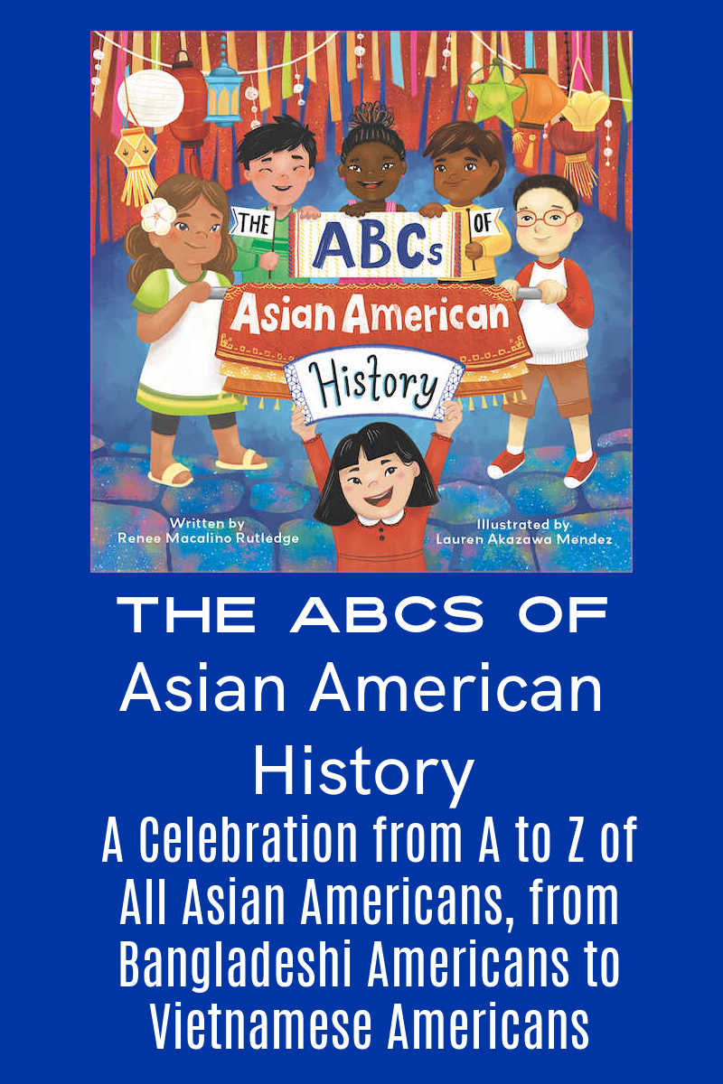 Looking for a fun and educational way to introduce your kids to Asian American history and culture? The ABCs of Asian American History is a vibrant, rhyming picture book that is perfect for kids!
